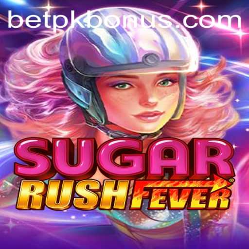 Immerse Yourself in the Exciting World of SugarRushFever with BETPK BONUS